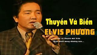 Thuyền Và Biển - Elvis Phương Album Yêu Người Yêu Đời  Rạng Đông Show