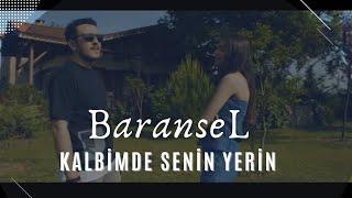 Baransel  Kalbimde Senin Yerin