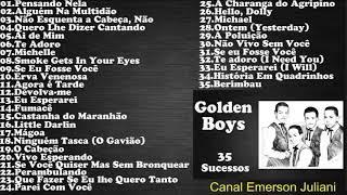 GOLDEN BOYS - SUCESSOS