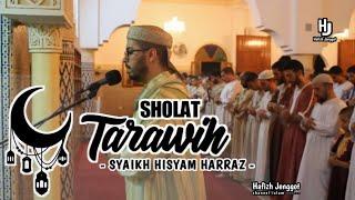 SHOLAT TARAWIH  imam Syaikh Hisyam Harraz  Best Recitation.