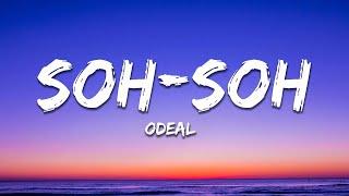 Odeal - Soh-Soh Lyrics