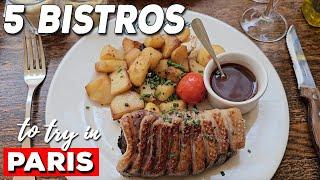 Top 5 Bistros in Paris You Need To Try Where Locals Eat