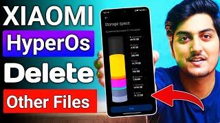 Fix Storage issue And Delete Others File in Any XIAOMI HyperOs And Miui 14 Devices