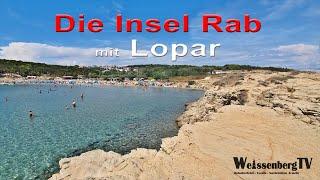 Insel Rab mit Lopar & Umgebung 2022