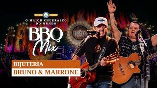 Bruno e Marrone - Bijuteria - BBQ Mix 2022 Goiânia