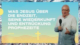 Was Jesus über die Endzeit seine Wiederkunft und Entrückung prophezeite  Andreas Herrmann