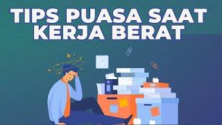 6 Tips agar Kuat Puasa dan Tetap Produktif Saat Bekerja