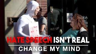 Hate Speech Isnt Real  Change My Mind