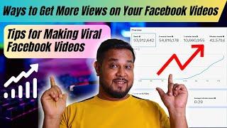 Ways to Get More Views on Your Facebook Videos  Tips for Making Viral Facebook Videos