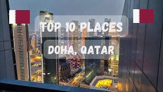 Top 10 Places to Visit in Doha Qatar   EXPO 2023
