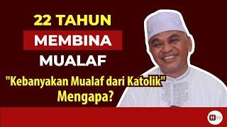 MUALAF INSPIRATIF. Pengalaman  22 Tahun Membina Mualaf