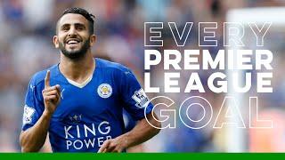 Riyad Mahrez Every Premier League Goal