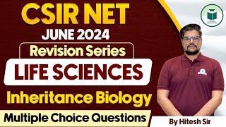 CSIR NET LIFE SCIENCES - Inheritance Biology  Revision Series CSIR Life Sciences Exam  Civilstap