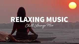 Relaxing Music  Chill House Mix  The Good Life No.26