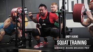 Andy Huang  Squat Training  Slingshot Record Breakers