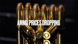 AMMO PRICES ARE DROPPING