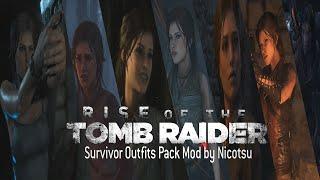 Rise of the Tomb Raider Modding Showcase-Survivor Outfits Pack Mod
