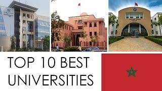 TOP 10 BEST UNIVERSITIES IN MOROCCO  TOP 10 MEJORES UNIVERSIDADES DE MARRUECOS