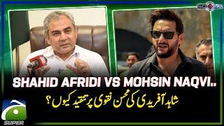 Shahid Khan Afridi vs Mohsin Naqvi - Score - Yahya Hussaini - Geo Super