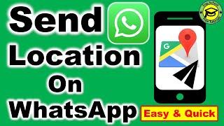 How to Send Location on WhatsApp iPhone & Android   Send Location on WhatsApp Location on WhatsApp