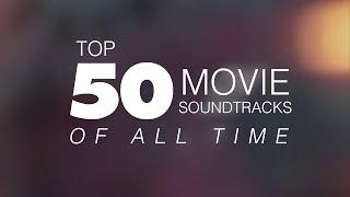 Top 50 Movie Soundtracks Of All Time An Heroic Medley