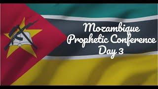 Mozambique Prophetic Conference 2023 - Day 3