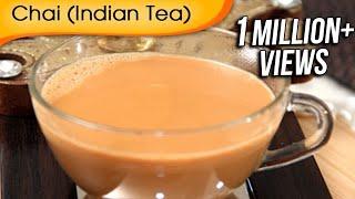 Chai - Indian Tea - Hot Beverage Recipe by Ruchi Bharani HD