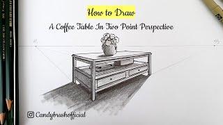 How to Draw A Coffee Table In Two Point Perspective  Step By Step