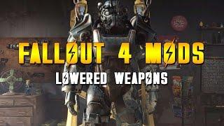 Fallout 4 Mods - Lowered Weapons