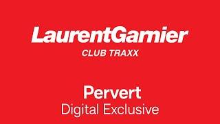 Laurent Garnier - Pervert Official Remastered Version - FCOM 25