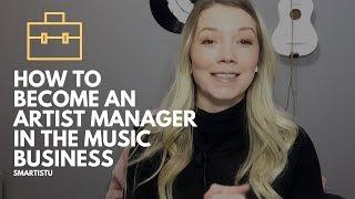 How To Become An Artist Manager In The Music Business