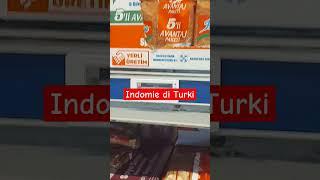 Indomie di Turki #Indomie #IndomieLuarNegeri
