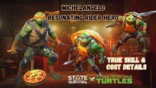 STATE OF SURVIVAL x TMNT RESO HERO - MICHELANGELO - TRUE SKILLS & COSTS