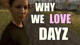 WHY WE LOVE DAYZ  DAYZ STANDALONE  PART 12