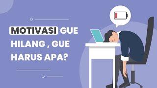 Alasan Utama Motivasi Kamu Hilang Tips Sukses Meningkatkan Motivasi