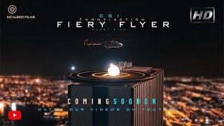 FIERY FLYER  CGI FunnyAction Short film Teaser  No Logic Films
