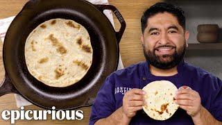 The Best Tortillas Youll Ever Make Restaurant-Quality  Epicurious 101