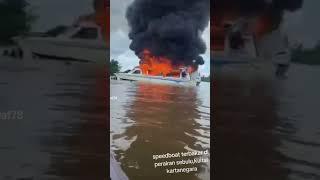 speedboat terbakar bosqu #kebakaran #news