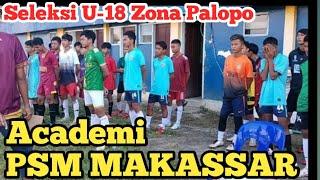 Seleksi Akademi PSM Makassar Zona Kota Palopo