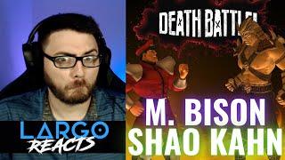 DEATH BATTLE Bison Vs Shao Kahn - Largo Reacts