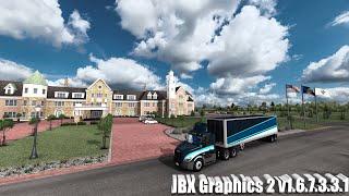 JBX Graphics 2 v1.6.7.3.3.1  American Truck Simulator  Best Graphics Mod