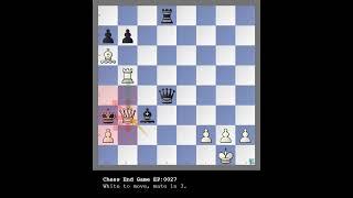 Chess Puzzle EP027 #chessendgame #chessendgames #chesstips #chess #Chesspuzzle #chesstactics