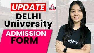 Update  Delhi University 2022 Admission Form  CUET 2022 & DU Admission Form