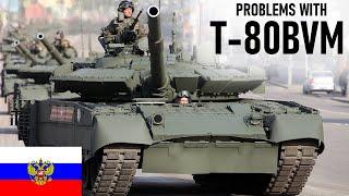 Problems with T-80BVM. The Worst Modern Russian tank?