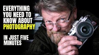 Everything you need to know about photography ……………..really