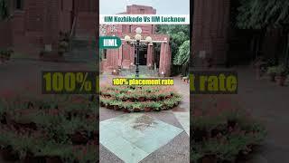 IIM Lucknow vs IIM Kozhikode  Which one is better #shorts