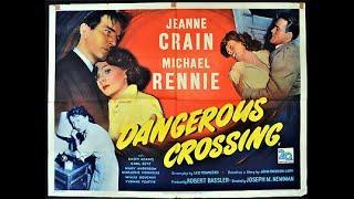 Dangerous Crossing 1953   FULL MOVIE