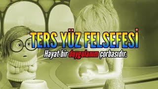 Yetişkinlere Hayatı Öğreten Animasyon Filmi  Ters Yüz Felsefesi