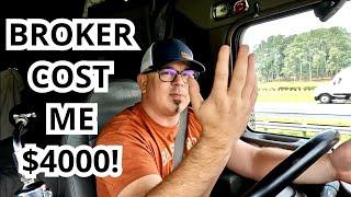 REAL LIFE Trucking in 2022 with Half A$*  Brokers. I missed $4000.00 in Loads