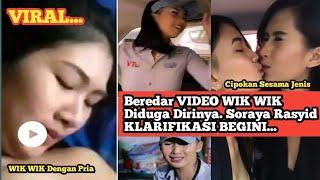 VIR4L Video M3SUM Diduga Dirinya Soraya RasyidKalungnya Sama. Berikut CUPLIKAN Videonya